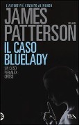 Cover-Bild zum Titel 'Il caso Bluelady' von 'James Patterson'