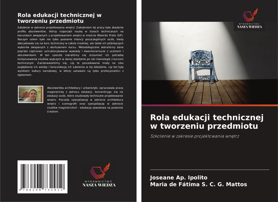 Rola edukacji technicznej w tworzeniu przedmiotu - Joseane Ap. Ipolito, Maria de Fátima S. C. G. Mattos