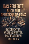 Cover-Bild zum Titel 'Das perfekte Buch für Deutschrap-Fans' von 'Elias König'