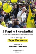 Cover-Bild zum Titel 'I papi e i contadini. La fede nelle campagne e le radici della Coldiretti' von 'Nunzio Primavera'