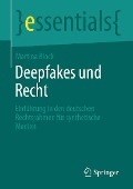 Cover-Bild zum Titel 'Deepfakes und Recht' von 'Martina Block'