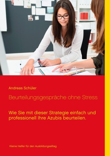 Beurteilungsgespräche ohne Stress - Andreas Schüler