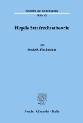 Cover-Bild zum Titel 'Hegels Strafrechtstheorie.' von 'Ossip K. Flechtheim'