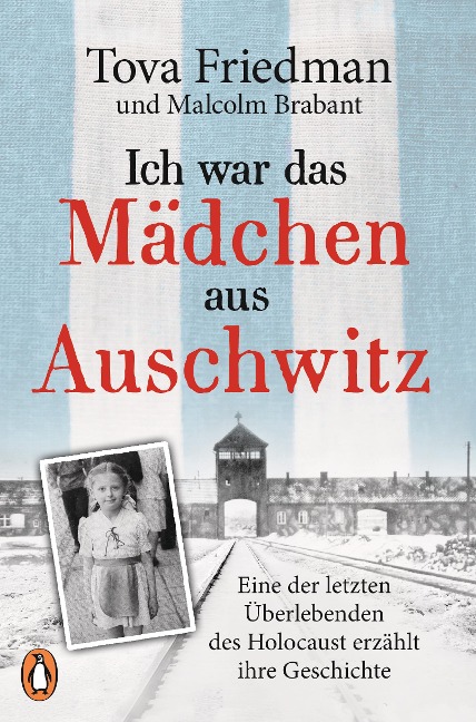 Ich war das Mädchen aus Auschwitz - Tova Friedman