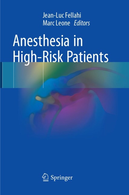 Anesthesia in High-Risk Patients - 