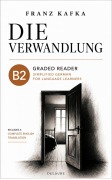 Cover-Bild zum Titel 'Die Verwandlung - B2 German Graded Reader' von 'Franz Kafka'