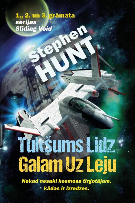 TukSums Lidz Galam Uz Leju - Stephen Hunt