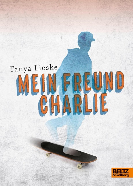 Mein Freund Charlie - Tanya Lieske