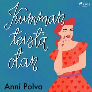Cover-Bild zum Titel 'Kumman teistä otan' von 'Anni Polva'