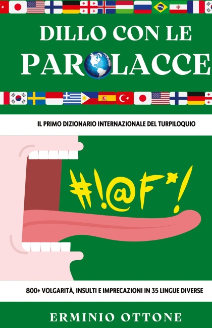 DILLO CON LE PAROLACCE - Erminio Ottone