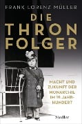 Cover-Bild zum Titel 'Die Thronfolger' von 'Frank Lorenz Müller'