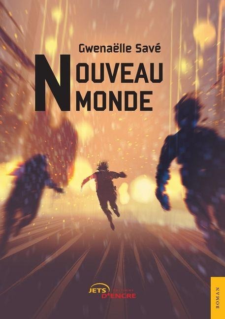 Nouveau monde - Gwenaëlle Savé