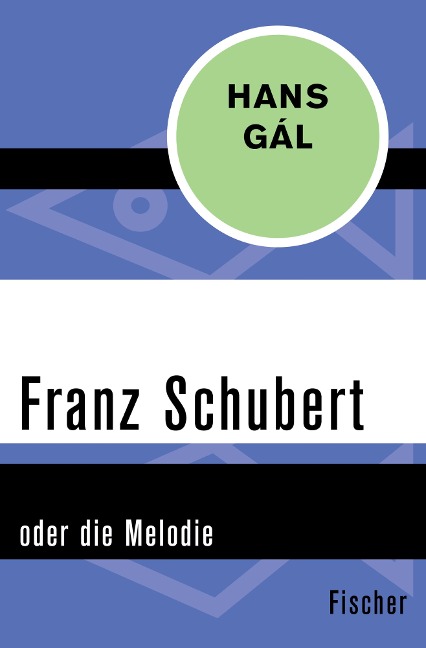 Franz Schubert - Hans Gál