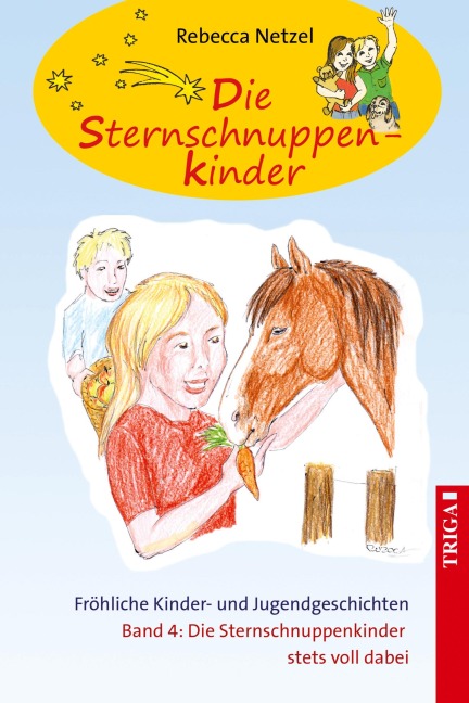 Sternschnuppenkinder Band 4 - Rebecca Netzel
