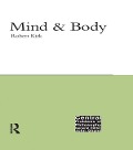 Cover-Bild zum Titel 'Mind and Body' von 'Robert Kirk'