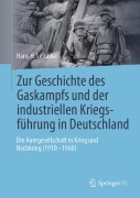 Cover-Bild zum Titel 'Zur Geschichte des Gaskampfs und der industriellen Kriegsführung in Deutschland' von 'Hans H. Lembke'