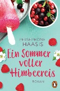 Cover-Bild zum Titel 'Ein Sommer voller Himbeereis' von 'Persephone Haasis'