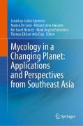 Cover-Bild zum Titel 'Mycology in a Changing Planet: Applications and Perspectives from Southeast Asia' von ''