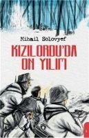 Kizilorduda On Yilim - Mihael Solovyef