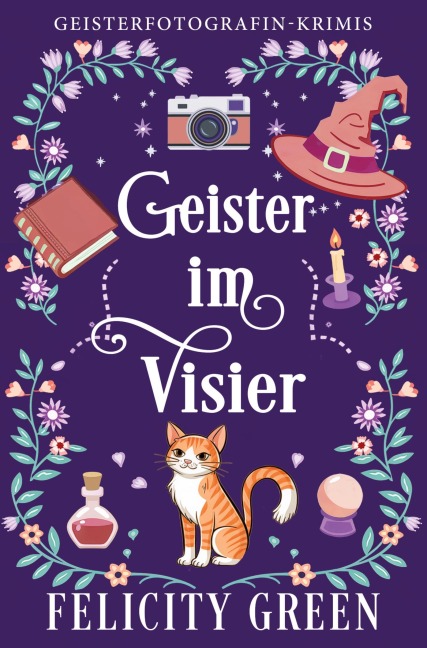 Geister im Visier - Felicity Green