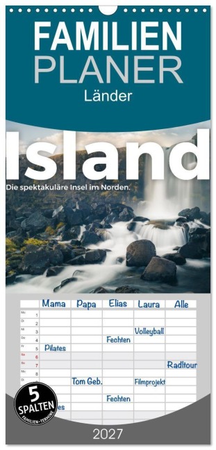 Familienplaner 2027 - Island - Die spektakuläre Insel im Norden. mit 5 Spalten (Wandkalender, 21 x 45 cm) CALVENDO - M. Scott