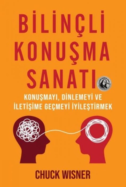 Bilincli Konusma Sanati - Chuck Wisner