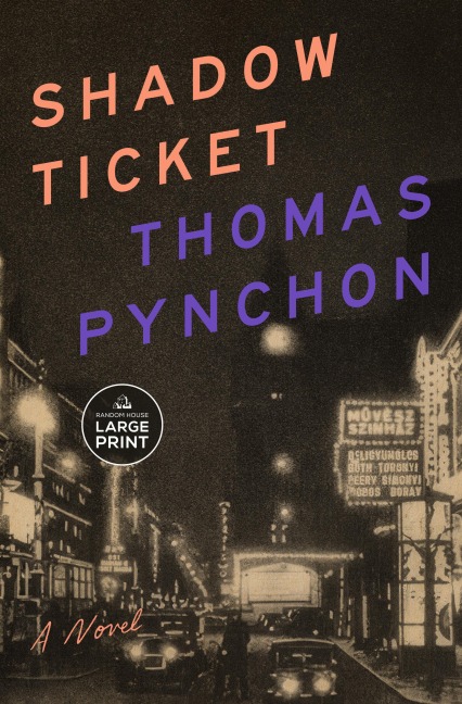 Shadow Ticket - Thomas Pynchon