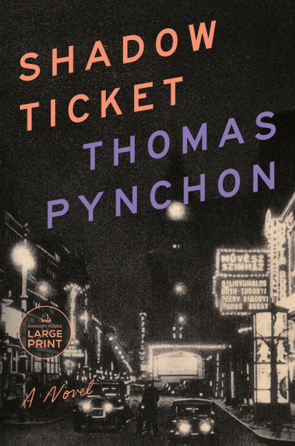 Shadow Ticket - Thomas Pynchon