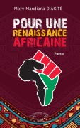 Cover-Bild zum Titel 'Pour une renaissance africaine' von 'Mory Mandiana Diakité'