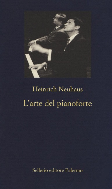 L' arte del pianoforte - Heinrich Neuhaus