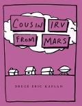 Cover-Bild zum Titel 'Cousin Irv from Mars' von 'Bruce Eric Kaplan'