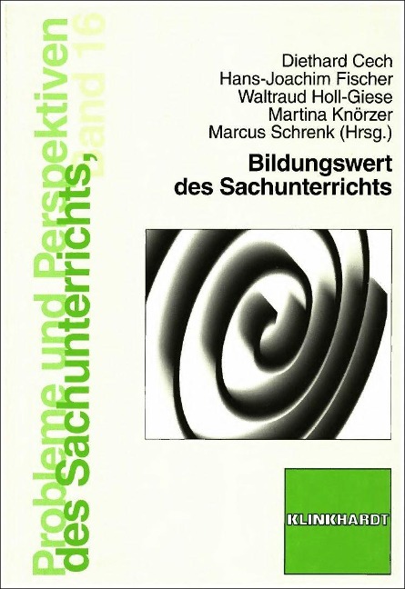 Bildungswert des Sachunterrichts - 