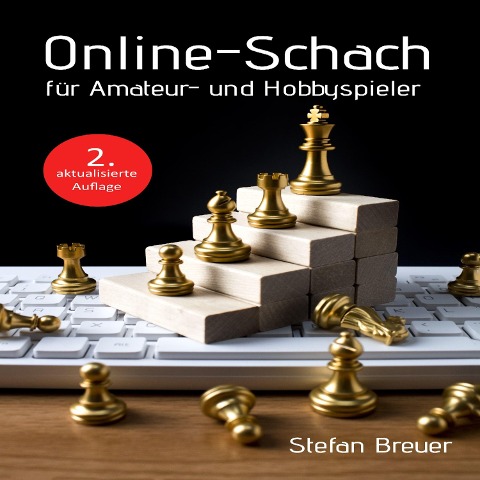 Online-Schach für Amateur- und Hobbyspieler - Stefan Breuer