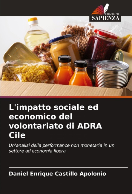 L'impatto sociale ed economico del volontariato di ADRA Cile - Daniel Enrique Castillo Apolonio