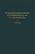 Cover-Bild zum Titel 'Holzbearbeitungsmaschinen und Holzbearbeitung des In- und Auslandes' von 'J. Gillrath'