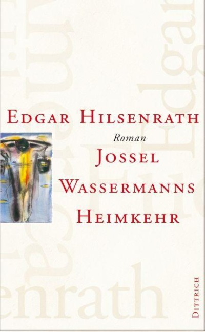 Jossel Wassermanns Heimkehr - Edgar Hilsenrath