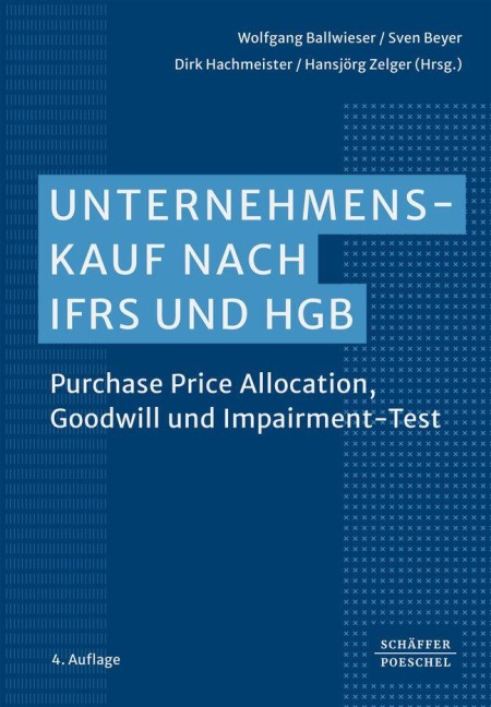 Unternehmenskauf nach IFRS und HGB - 