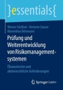 Cover-Bild zum Titel 'Prüfung und Weiterentwicklung von Risikomanagementsystemen' von 'Werner Gleißner, Maximilian Behrmann, Remmer Sassen'