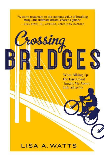 Crossing Bridges - Lisa A. Watts