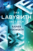Cover-Bild zum Titel 'Das Labyrinth (2). Das Labyrinth jagt dich' von 'Rainer Wekwerth'