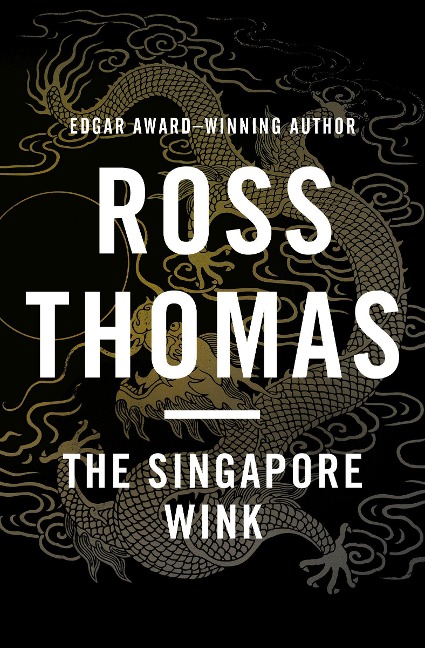 The Singapore Wink - Ross Thomas