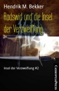 Radswid und die Insel der Verzweiflung - Hendrik M. Bekker