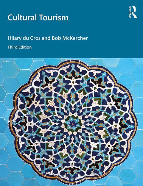 Cultural Tourism - Hilary Du Cros, Bob Mckercher
