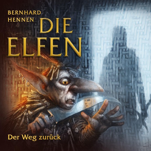 Die Elfen - Der Weg zurück - Bernhard Hennen