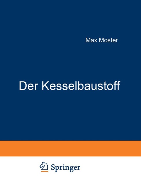 Der Kesselbaustoff - Max Moser