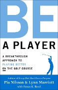Cover-Bild zum Titel 'Be a Player' von 'Pia Nilsson, Lynn Marriott'
