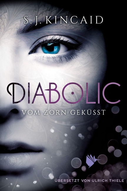 Diabolic - Vom Zorn geküsst - S. J. Kincaid