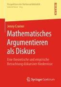 Mathematisches Argumentieren als Diskurs - Jenny Cramer