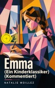 Cover-Bild zum Titel 'Emma (Ein Kinderklassiker) (Kommentiert)' von 'Natalie Woillez'