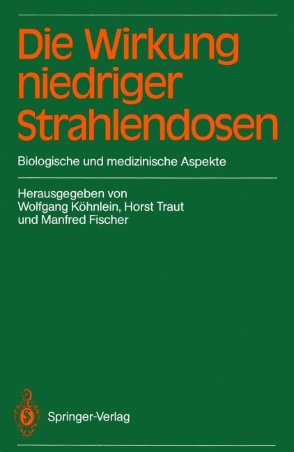 Die Wirkung niedriger Strahlendosen - 